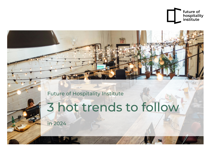 Trends for the future from Future of Hospitality Institute